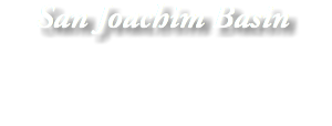 San Joachim Basin 