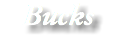 Bucks